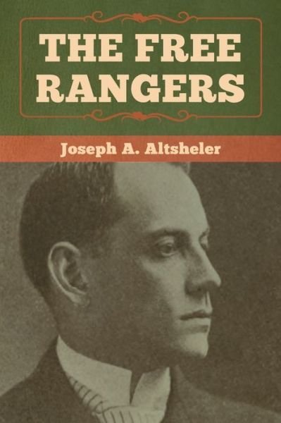 Cover for Joseph a Altsheler · The Free Rangers (Pocketbok) (2020)