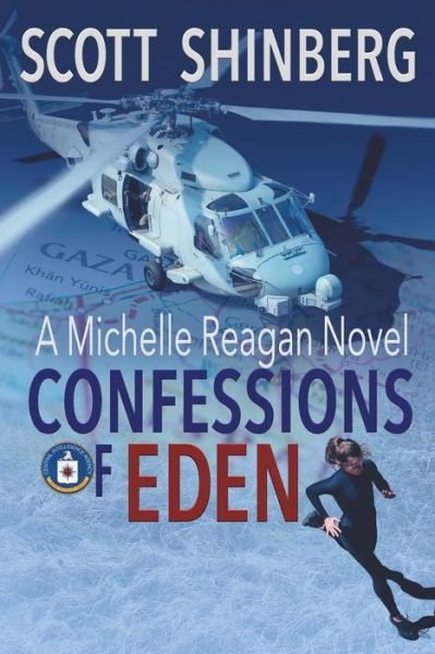 Cover for Scott Shinberg · Confessions of Eden: A Riveting Spy Thriller - Michelle Reagan (Paperback Book) [2nd edition] (2021)