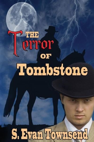 Cover for S Evan Townsend · The Terror of Tombstone (Paperback Book) (2015)