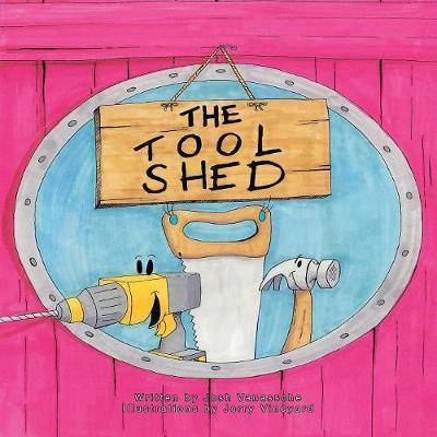 Cover for Josh Vanassche · The Tool Shed (Paperback Book) (2016)