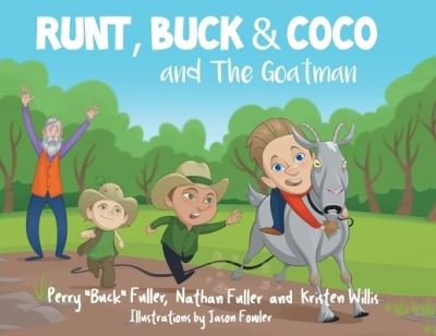 Cover for Perry Buck Fuller · Runt, Buck, and Coco and The Goatman (Paperback Book) (2021)