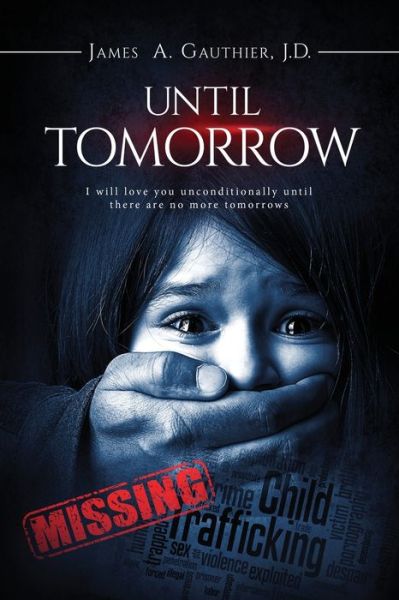 Cover for J D James A Gauthier · Until Tomorrow (Paperback Book) (2019)