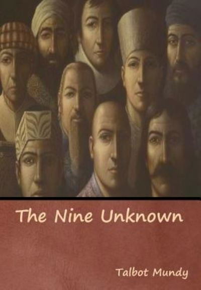 Cover for Talbot Mundy · The Nine Unknown (Gebundenes Buch) (2019)