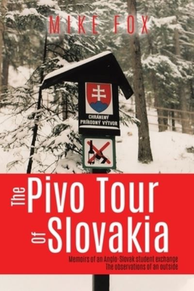 Cover for Mike Fox · The Pivo Trip of Slovakia (Paperback Book) (2019)