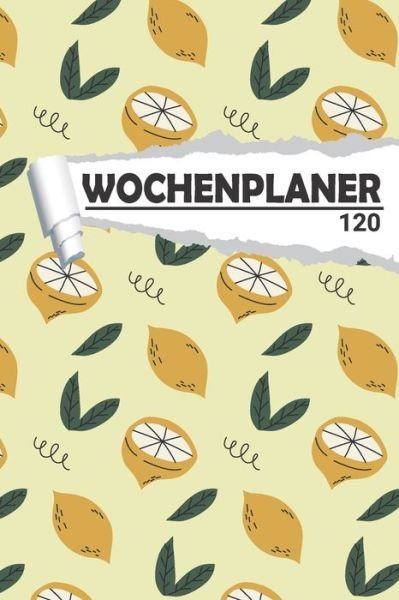 Cover for Aw Media · Wochenplaner Zitrone (Taschenbuch) (2020)