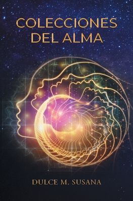 Cover for Dulce M Susana · Colecciones Del Alma (Paperback Book) (2021)