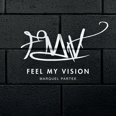 Cover for Marquel Partee · Feel My Vision (Book) (2021)