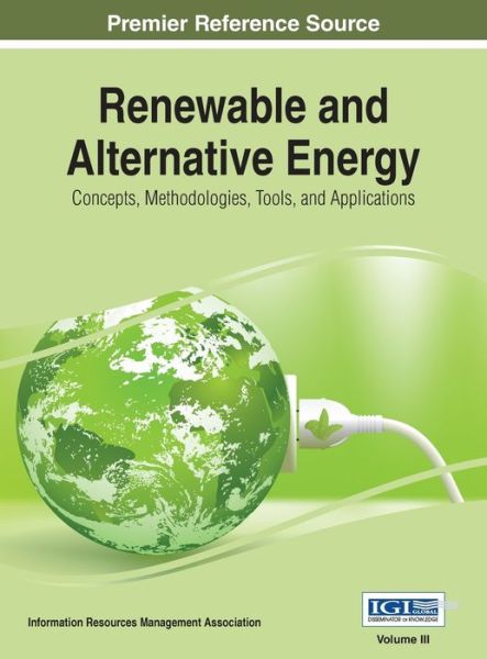 Cover for Information Reso Management Association · Renewable and Alternative Energy (Book) (2016)