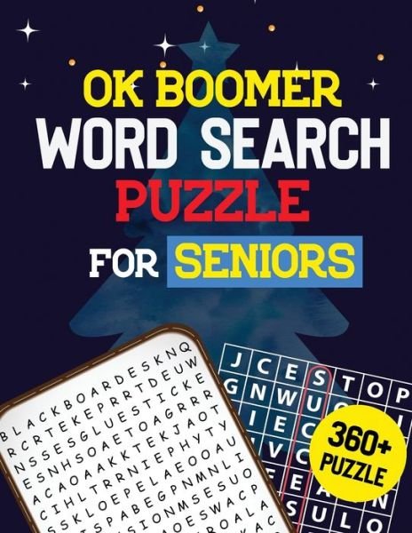 OK Boomer Word Search Puzzle for Seniors - Rns Activity Publisher - Boeken - Independently Published - 9781673224610 - 8 december 2019