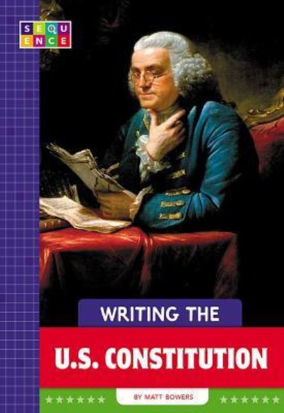 Cover for Matt Bowers · Writing the Constitution (Buch) (2019)