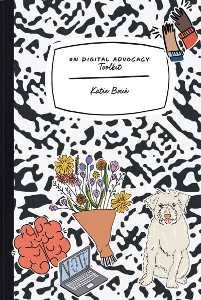 Cover for Katie Boue · On Digital Advocacy (Book) (2023)