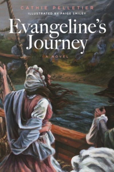 Cover for Cathie Pelletier · Evangeline's Journey: A Novel (Hardcover Book) (2025)