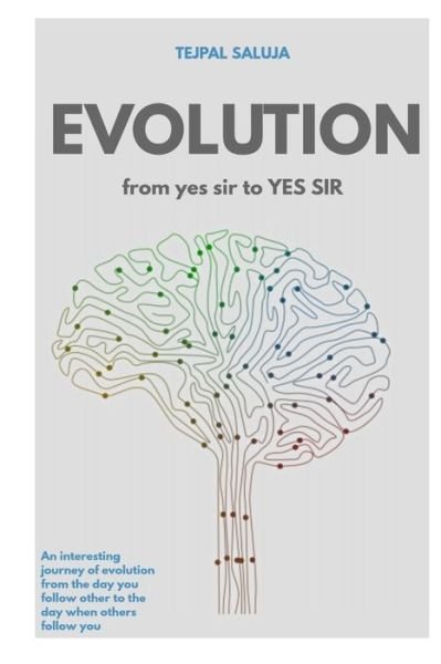 Cover for Tejpal Saluja · Evolution from yes sir.. to YES SIR !! (Paperback Bog) (2019)