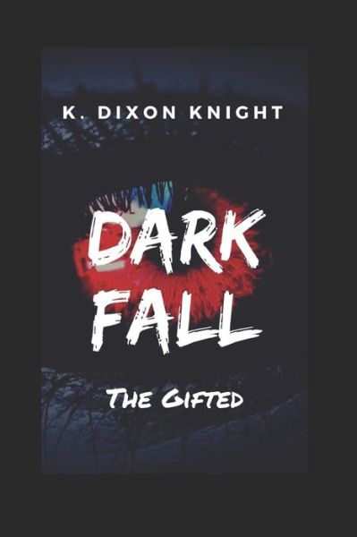 Cover for K D Knight · Dark Fall (Paperback Book) (2019)