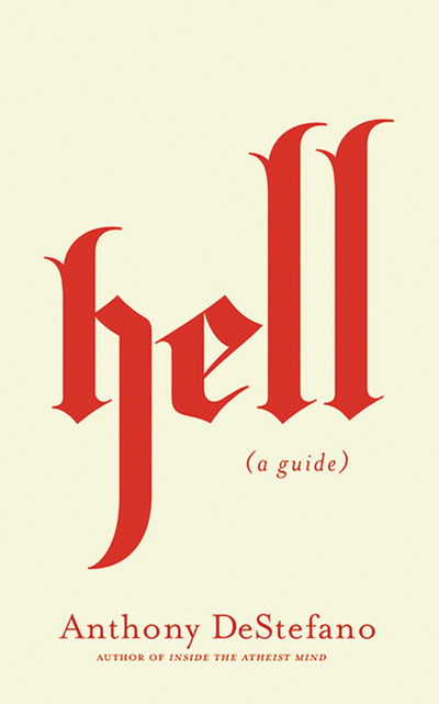 Hell - Anthony DeStefano - Music - Brilliance Corporation - 9781713504610 - June 16, 2020