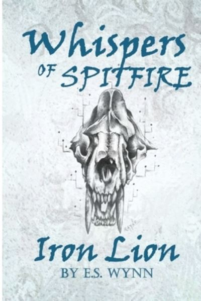 Cover for E S Wynn · Whispers of Spitfire (Paperback Book) (2020)