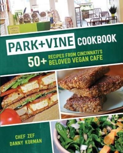 Cover for Danny Korman · Park + Vine Cookbook (Paperback Book) (2018)