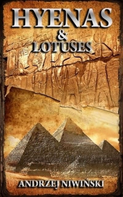 Cover for Andrzej Niwinski · Hyenas and Lotuses (Book) (2020)