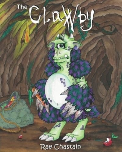 Cover for Rae Chastain · The Clawby (Paperback Bog) (2021)
