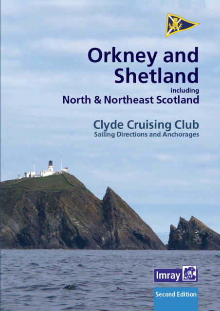 Cover for Iain Imray · CCC Sailing Directions Orkney and Shetland Islands: Including North and Northeast Scotland (Spiral Book) [2 New edition] (2020)