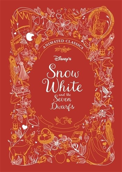 Cover for Lily Murray · Snow White and the Seven Dwarfs (Disney Animated Classics): A deluxe gift book of the classic film - collect them all! (Inbunden Bok) (2018)