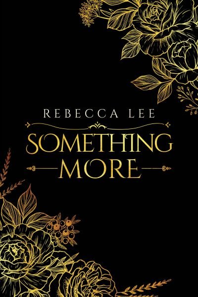 Cover for Rebecca Lee · Something More (Paperback Book) (2022)