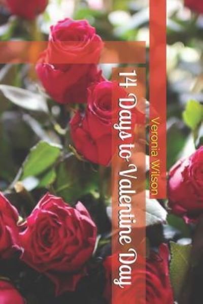 Veronia Wilson · 14 Days to Valentine Day (Pocketbok) (2019)