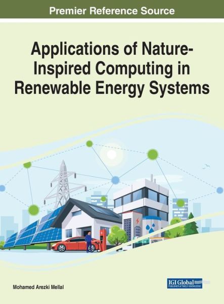 Cover for Mellal · Applications of Nature-Inspired Computing in Renewable Energy Systems (Hardcover Book) (2021)