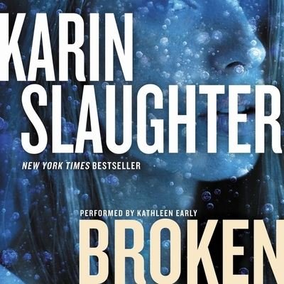 Cover for Karin Slaughter · Broken (CD) (2020)