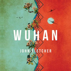 Cover for John Fletcher · Wuhan (Audiobook (CD)) [Unabridged edition] (2021)