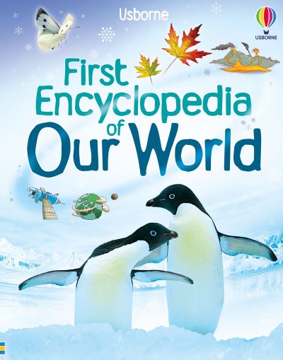 First Encyclopedia of Our World - First Encyclopedias - Felicity Brooks - Books - Usborne Publishing Ltd - 9781836041610 - January 2, 2025