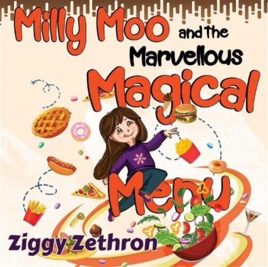 Cover for Ziggy Zethron · Milly Moo and the Marvellous Magical Menu (Pocketbok) (2023)