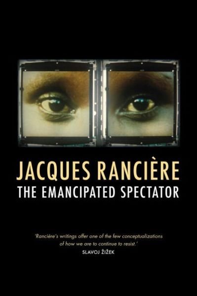Cover for Jacques Ranciere · The Emancipated Spectator (Taschenbuch) (2011)