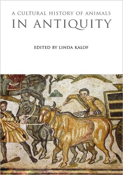 Cover for Linda Kalof · A Cultural History of Animals in Antiquity (Gebundenes Buch) (2009)