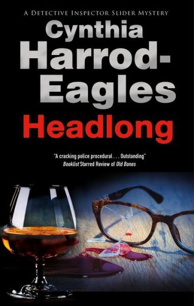 Cover for Cynthia Harrod-Eagles · Headlong - A Detective Inspector Slider Mystery (Paperback Book) [Main edition] (2019)