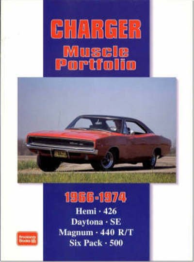 Charger Muscle Portfolio 1966-1974 - R M Clarke - Bøger - Brooklands Books - 9781855202610 - 11. februar 1995