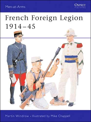 Cover for Martin Windrow · French Foreign Legion 1914-45 - Men-at-Arms (Paperback Book) (1999)