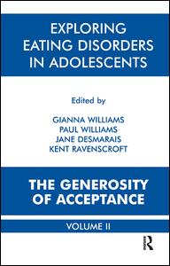 Cover for Jane Desmarais · Exploring Eating Disorders in Adolescents: The Generosity of Acceptance (Paperback Book) (2003)