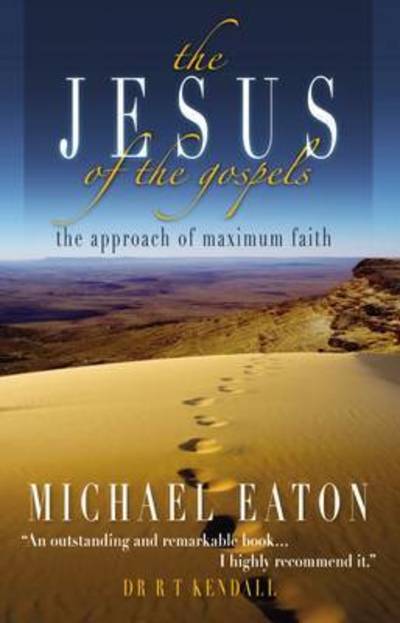 Cover for Michael Eaton · The Jesus of the Gospels (Paperback Book) (2006)