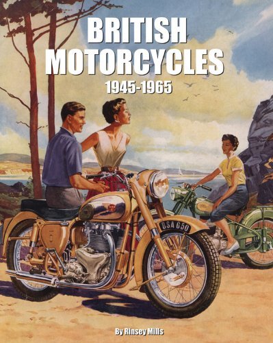 Cover for Rinsey Mills · British Motorcycles 1945-1965: From Aberdale to Wooler (Hardcover bog) (2018)