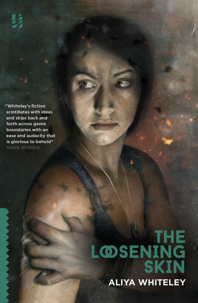 Cover for Aliya Whiteley · The Loosening Skin (Paperback Bog) (2018)