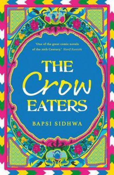 Cover for Bapsi Sidhwa · The Crow Eaters (Paperback Book) (2015)