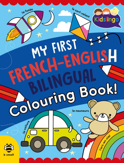 Cover for Sam Hutchinson · My First French-English Bilingual Colouring Book - My First Colouring Book (Paperback Book) (2025)