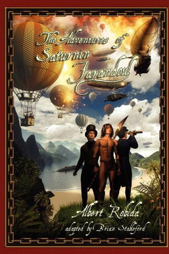 Cover for Albert Robida · The Adventures of Saturnin Farandoul (Paperback Book) (2009)