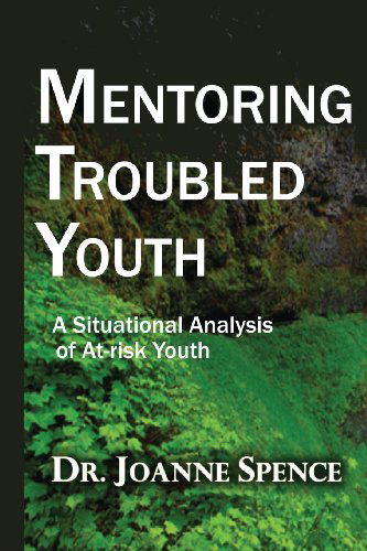 Cover for Joanne Spence-baptiste · Mentoring Troubled Youth (Paperback Book) (2011)