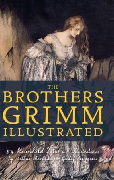 Cover for Jacob Grimm · Brothers Grimm Illustrated (Bok) (2022)