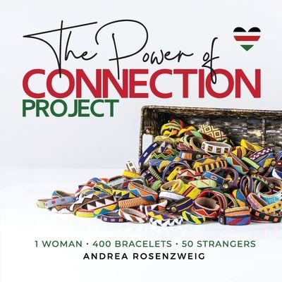 The Power of Connection - Andrea Rosenzweig - Books - Dancing Moon Press - 9781945587610 - October 1, 2021