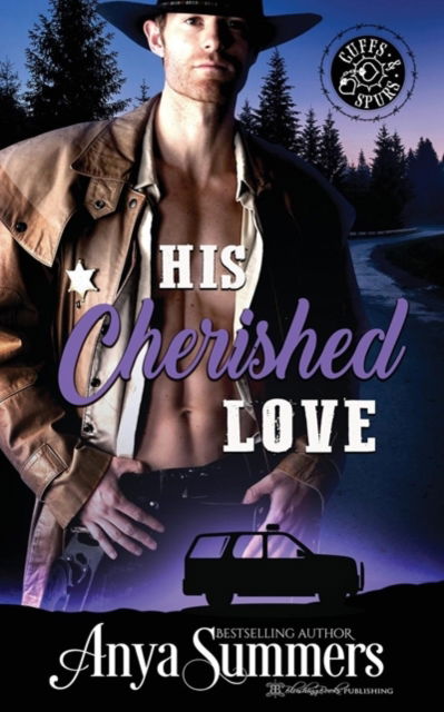 Cover for Anya Summers · His Cherished Love - Cuffs &amp; Spurs (Paperback Book) (2019)