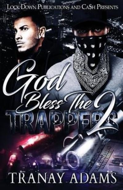 Cover for Tranay Adams · God Bless the Trappers 2 - God Bless the Trappers (Taschenbuch) (2019)