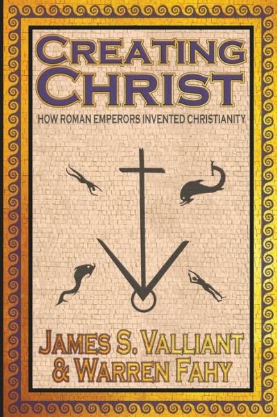 Cover for James Valliant · Creating Christ (Taschenbuch) [Annotated edition] (2018)